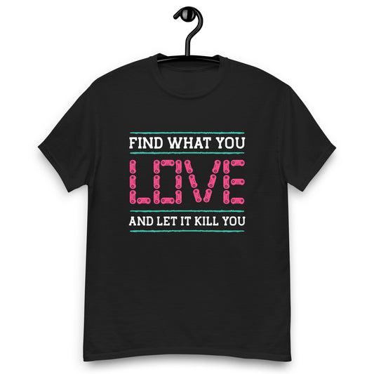 Remera Find what you love